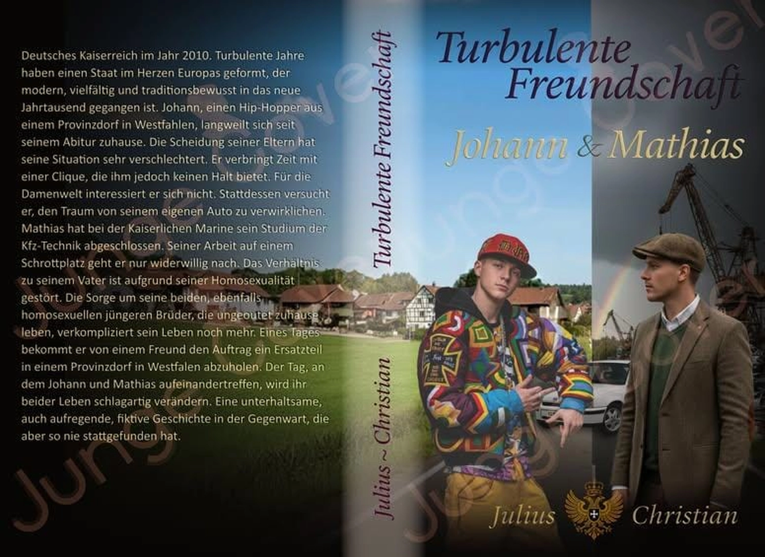 Julius Christian - Roman für alternative Realität -Turbulente Freundschaft (Roman)